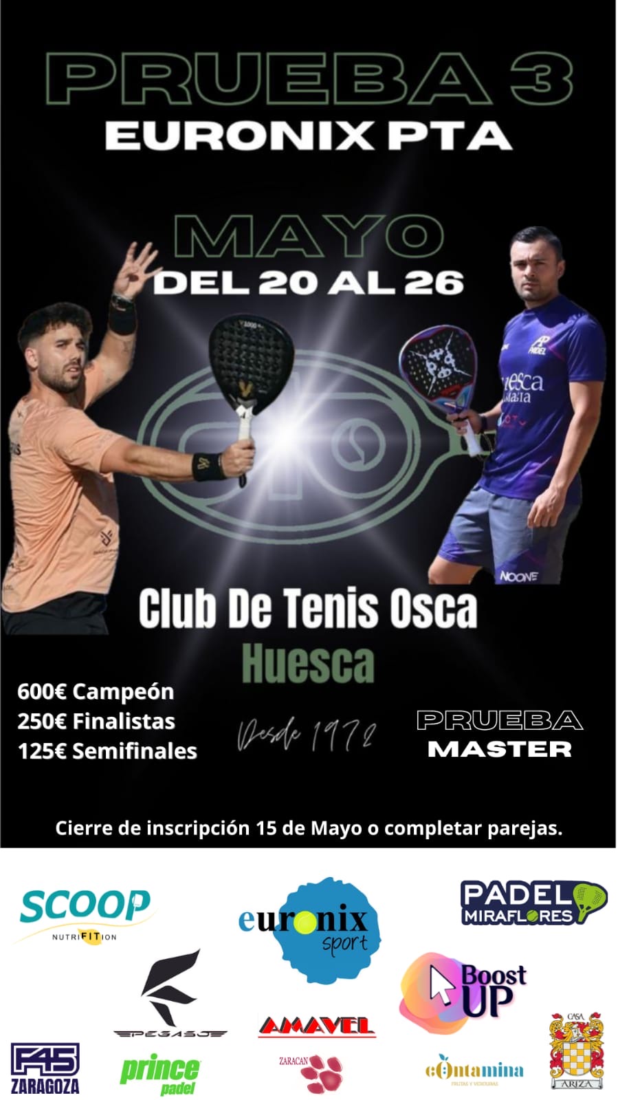 III Prueba 2024 Circuito Euronix PTA – Club de Tenis «OSCA» (Huesca): 22-26 de Mayo de 2024