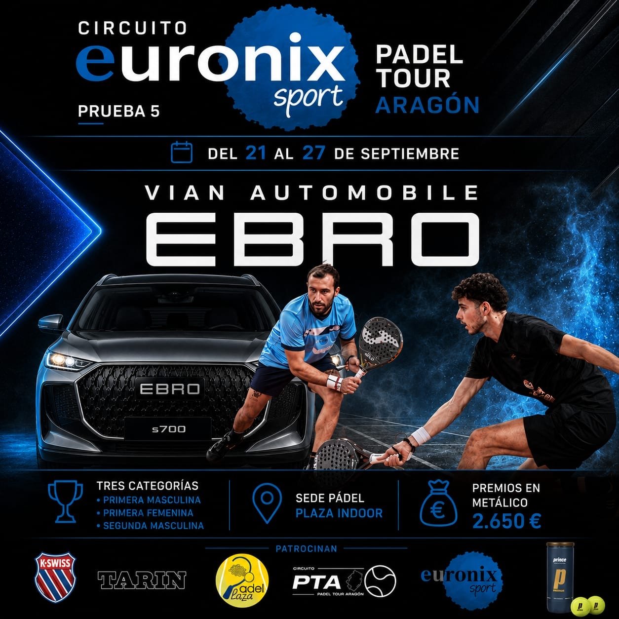 V Prueba 26 – Euronix Padel Tour Aragón – VIAN AUTOMOBILE – (21-27 Septiembre)