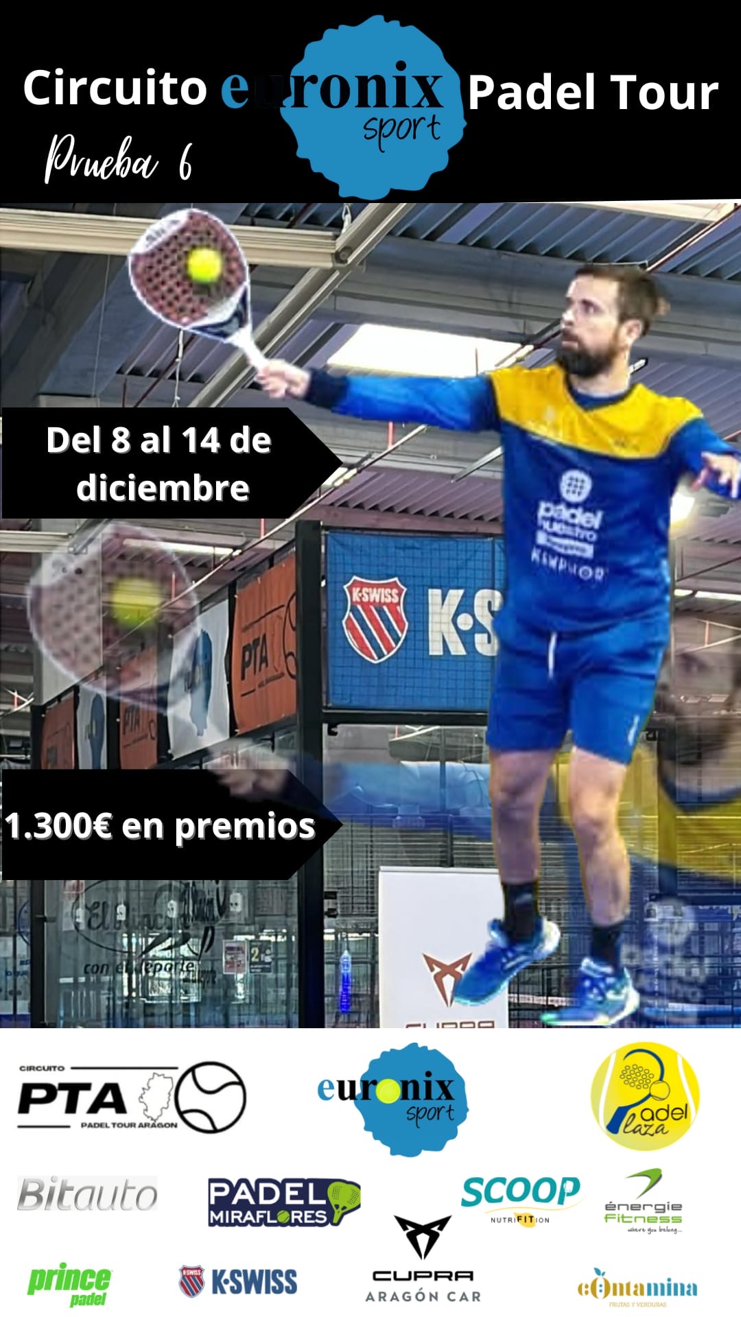 VI Prueba EURONIX PTA (08-14 Dic.) – Padel Plaza